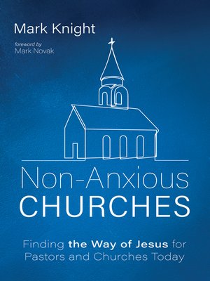 cover image of Non-Anxious Churches